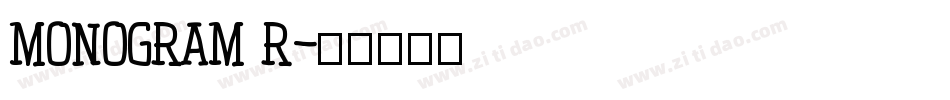 MONOGRAM R字体转换